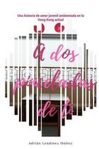 A DOS Pinceladas de Ti