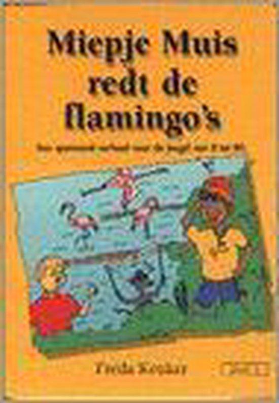 9789073854253 - Miepje Muis Redt De Flamingo'S