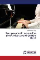 European and Universal in the Pianistic Art of George Bizet