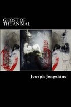 Ghost of the Animal