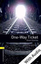Oxford Bookworms Library 1 - One-way Ticket Short Stories - With Audio Level 1 Oxford Bookworms Library