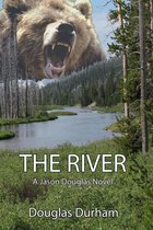 Jason Douglas Novels 2 - The River