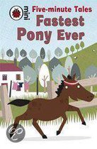 Five-Minute Tales Fastest Pony Ever