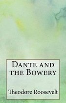 Dante and the Bowery