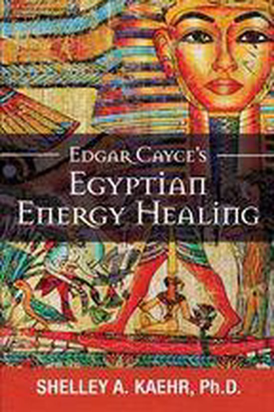Edgar Cayce's Egyptian Energy Healing - cover