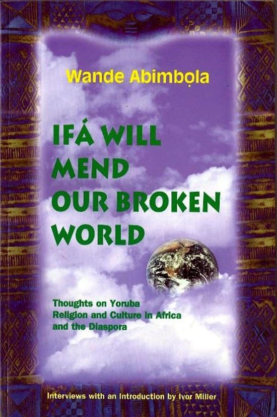 Boek 'Ifá Will Mend Our Broken World' van Wande Abimbola met de aarde op een wolk, tegen een paarse lucht met wolken.