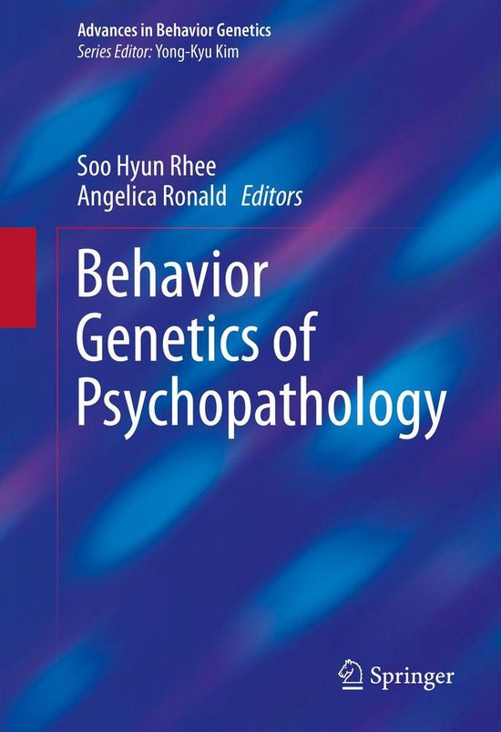 Advances in Behavior Genetics 2 - Behavior Genetics of Psych ... - cover