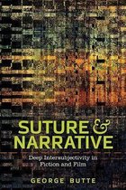 Theory Interpretation Narrativ- Suture and Narrative