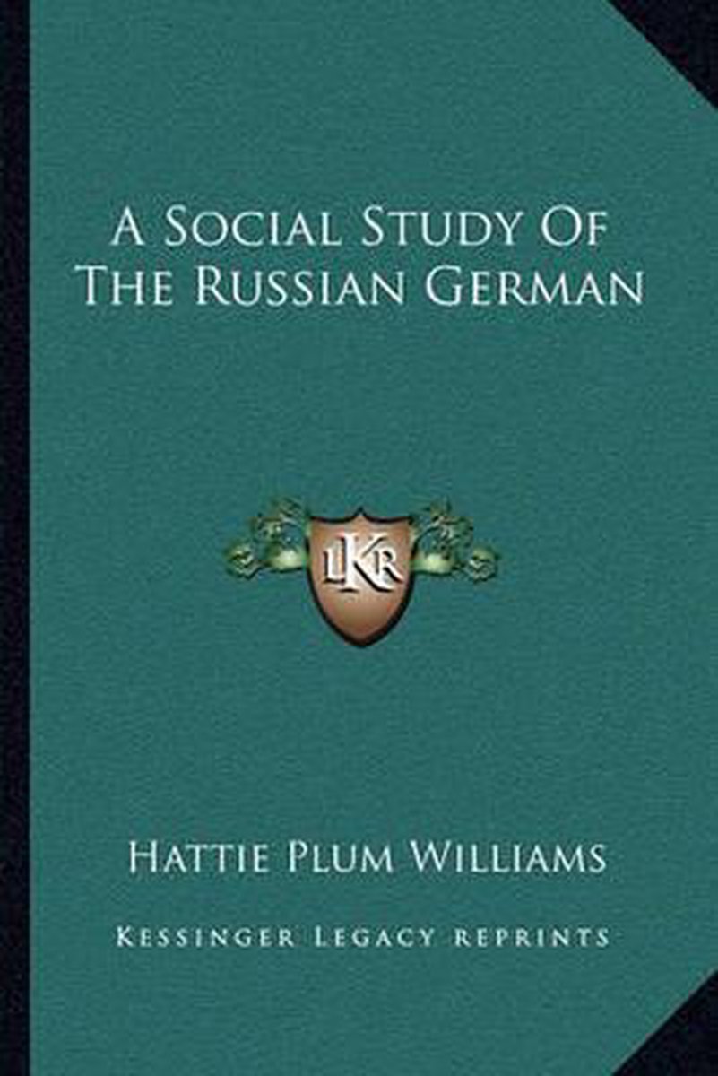 A Social Study Of The Russian German van Hattie Plum Williams