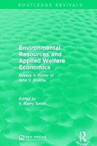 Routledge Revivals- Environmental Resources and Applied Welfare Economics