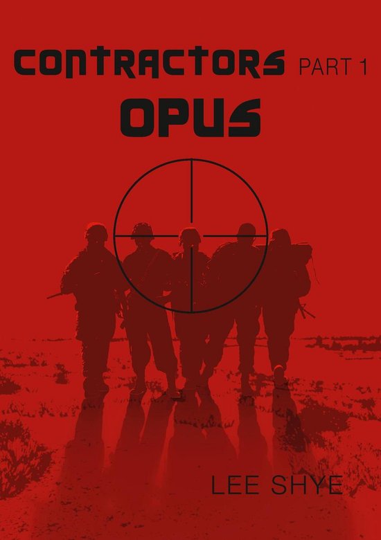 Contractors - Opus (ebook), Lee Shye | 9788771880205 | Boeken | bol.com