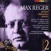 Reger: Piano Chamber Music Vol. 2