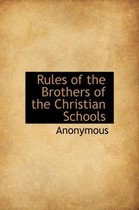 Rules of the Brothers of the Christian Schools