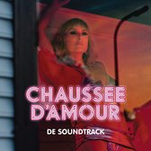 Chaussee D'Amour - De Soundtrack