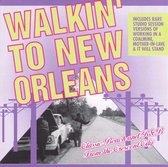 Walkin' to New Orleans