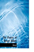 The Poems of Henry Abbey