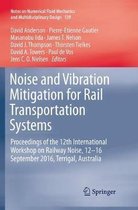 Notes on Numerical Fluid Mechanics and Multidisciplinary Design- Noise and Vibration Mitigation for Rail Transportation Systems