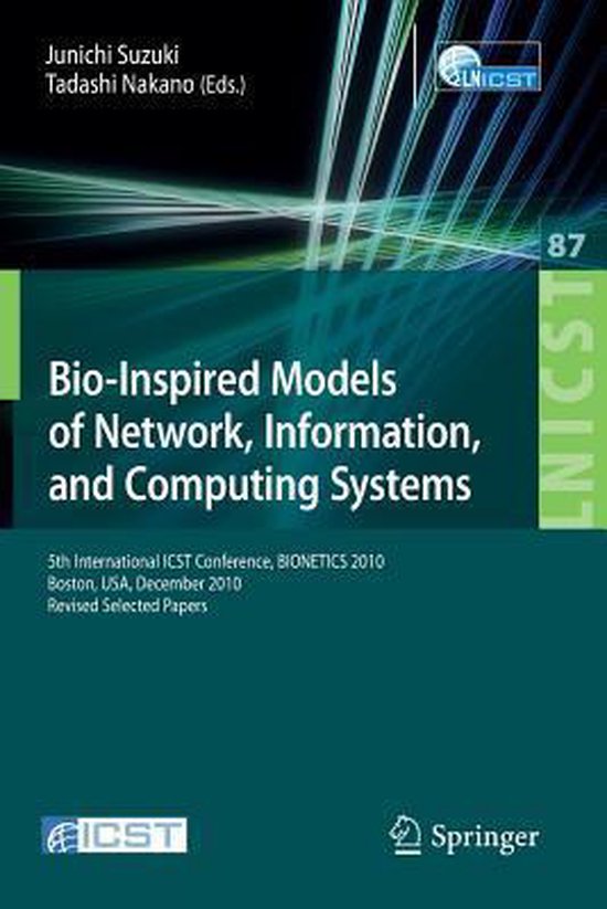 Bio-Inspired Models of Network, Information, and Computing S ... - cover
