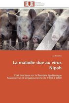 La maladie due au virus Nipah