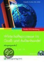 Wirtschaftsprozesse im Groß- und Außenhandel 2. Lehr- Fachbuch. Baden-Württemberg