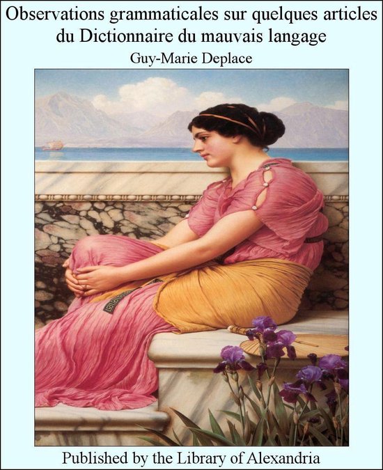 Observations grammaticales sur quelques articles du Dictionn ... - cover