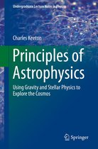 Undergraduate Lecture Notes in Physics - Principles of Astrophysics