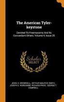 The American Tyler-Keystone