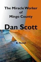 The Miracle Worker of Mingo County
