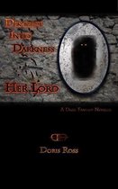 Descent Into Darkness: Her Lord