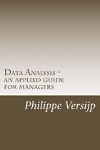 Data Analysis - an applied guide for managers