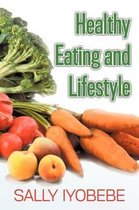 Healthy Eating and Lifestyle