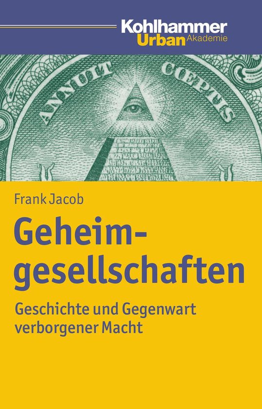 Geheimgesellschaften (ebook), Frank Jacob | 9783170263277 | Boeken