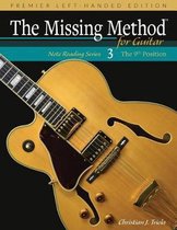 Left-Handed Note Reading-The Missing Method for Guitar, Book 3 Left-Handed Edition