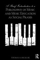 Brief Intro To A Philosophy Of Music