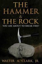 The Hammer and the Rock