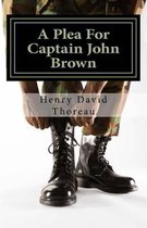 A Plea For Captain John Brown