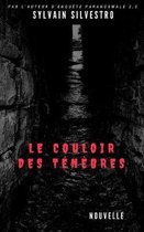 Le Couloir Des T n bres