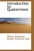 Introduction to Quaternions