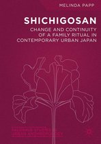 Palgrave Studies in Urban Anthropology - Shichigosan