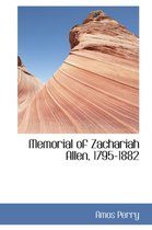 Memorial of Zachariah Allen, 1795-1882