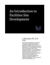 An Introduction to Facilities Site Development