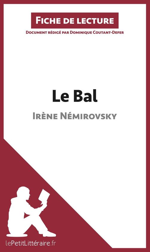 Fiche de lecture - Le Bal de Irène Némirovski (Fiche de le ... - cover