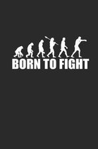 Born to Fight