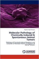 Molecular Pathology of Chemically-Induced & Spontaneous Animal Tumors