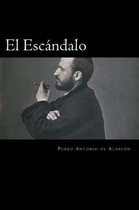 El Escandalo (Spanish Edition)