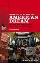 The American History Series 47 - Working Hard for the American Dream