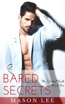 The Naked Truth 2 - Bared Secrets: The Naked Truth - Book Two