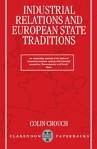 Clarendon Paperbacks- Industrial Relations and European State Traditions