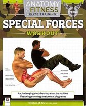 Anatomy of Fitness Elite Training Special Forces