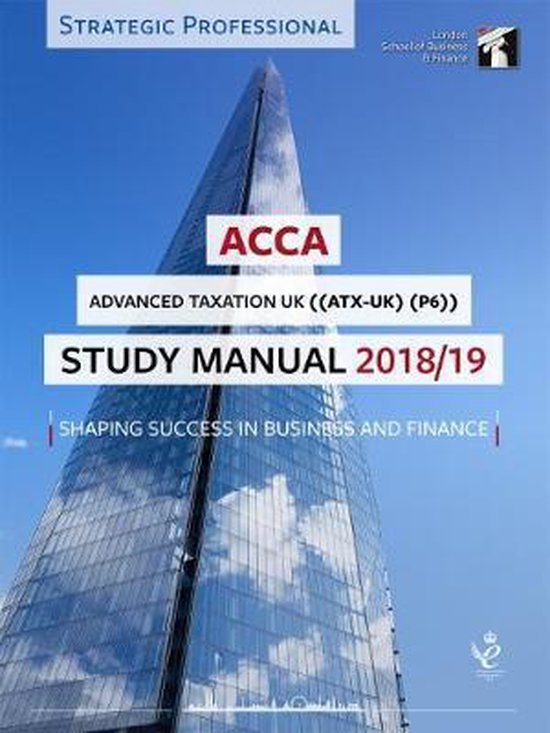 ACCA Advanced Taxation Study Manual 201819 9781784805876 Boeken bol